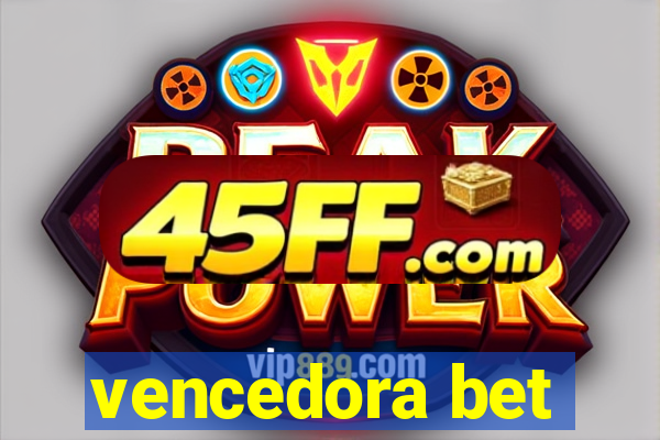 vencedora bet